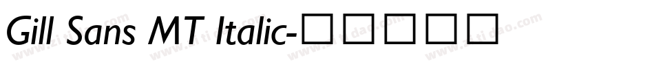 Gill Sans MT Italic字体转换